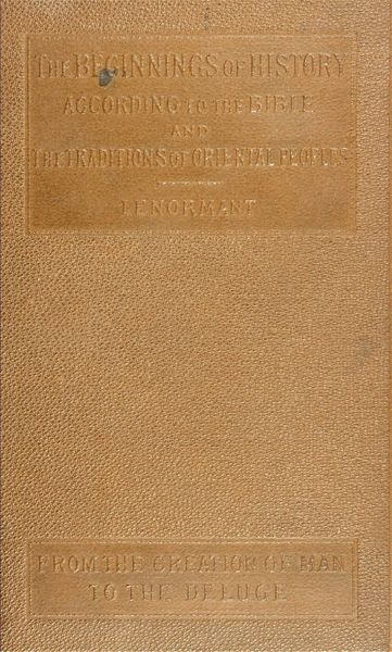 Cover of The Beginnings of History According to the Bible and the Traditions of Oriental Peoples