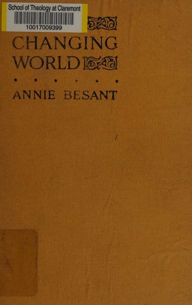 Cover of The Changing World, and Lectures to Theosophical Students