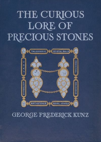 Cover of The Curious Lore of Precious Stones