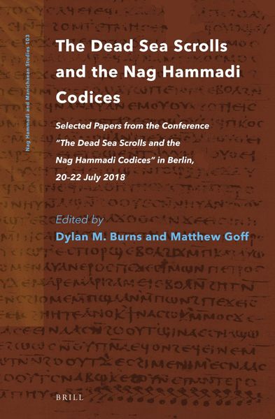 Cover of The Dead Sea Scrolls and the Nag Hammadi Codices
