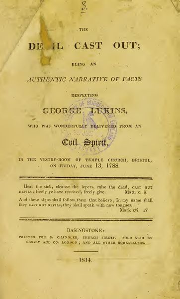 Cover of The Devil Cast Out: An Authentic Narrative of George Lukins Delivered from an Evil Spirit at Temple Church, Bristol