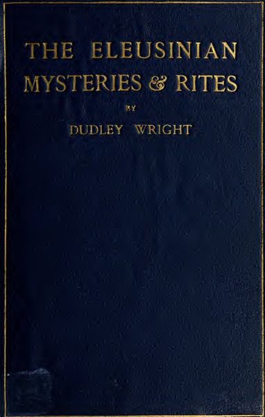 Cover of The Eleusinian Mysteries and Rites