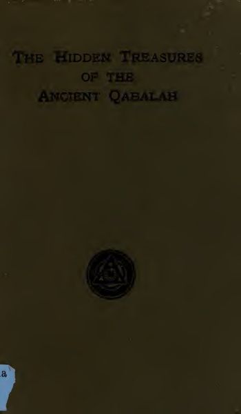 Cover of The Hidden Treasures of Ancient Qabalah, Vol. 1: The Transmutation of Passion into Power