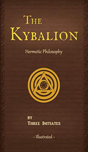 Cover of The Kybalion: A Study of the Hermetic Philosophy of Ancient Egypt and Greece
