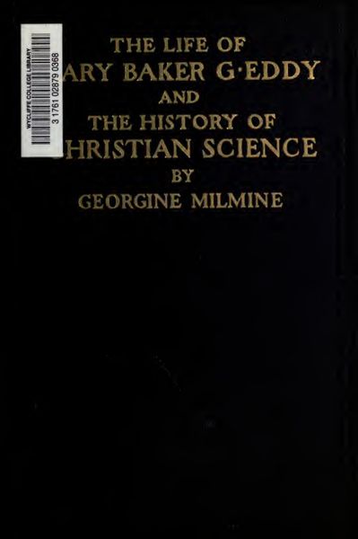 Cover of The Life of Mary Baker G. Eddy and the History of Christian Science