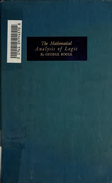 Cover of The Mathematical Analysis of Logic