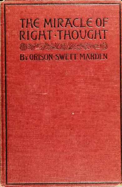 Cover of The Miracle of Right Thought