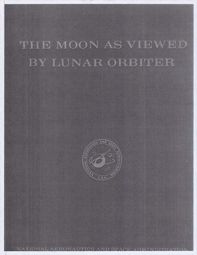 Cover of The Moon as Viewed by Lunar Orbiter (NASA SP-200)
