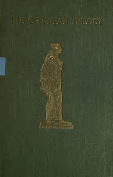 Cover of The Oresteia of Aeschylus (Warr's Translation)