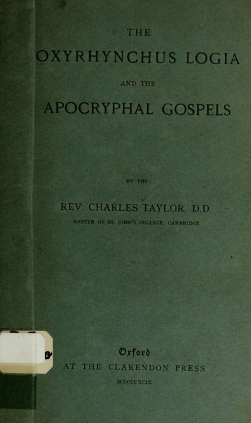 Cover of The Oxyrhynchus Logia and the Apocryphal Gospels