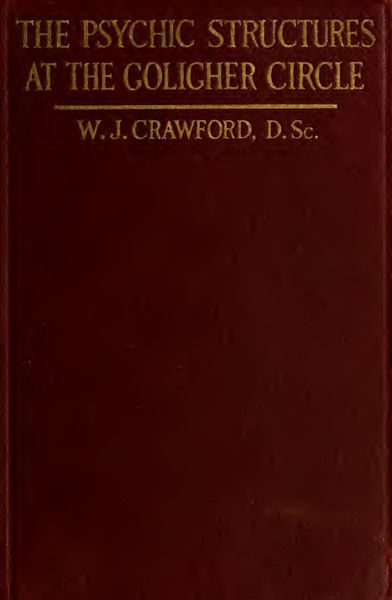 Cover of The Psychic Structures at the Goligher Circle