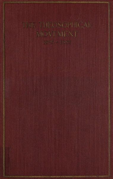 Cover of The Theosophical Movement, 1875-1925: A History and a Survey