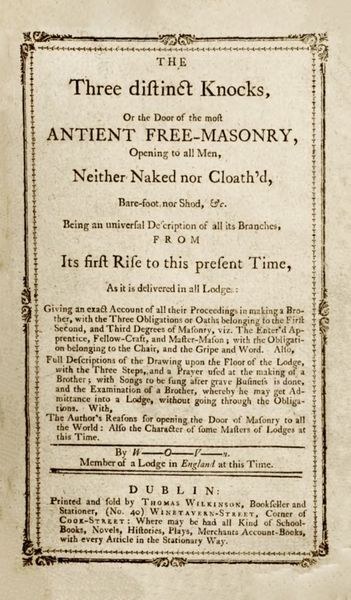 Cover of The Three Distinct Knocks, or the Door of the Most Antient Free-Masonry Opening to All Men