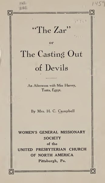Cover of The Zar, or The Casting Out of Devils: An Afternoon with Miss Harvey, Tanta, Egypt