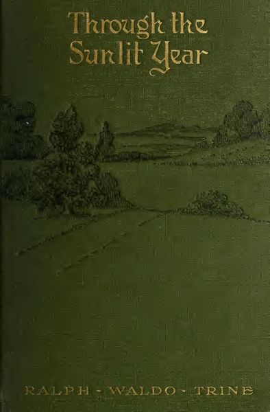 Cover of Through the Sunlit Year: A Book of Suggestive Thoughts