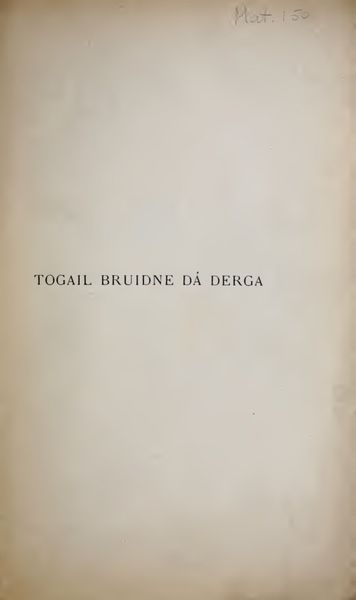 Cover of Togail Bruidne Da Derga: The Destruction of Da Derga's Hostel