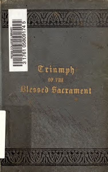 Cover of Triumph of the Blessed Sacrament; or, History of Nicola Aubry