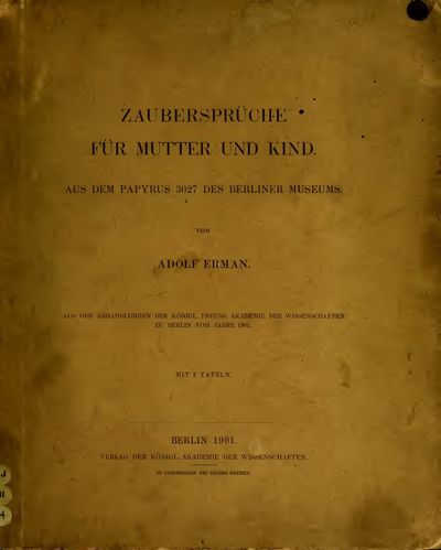 Cover of Zaubersprüche für Mutter und Kind, aus dem Papyrus 3027 des Berliner Museums