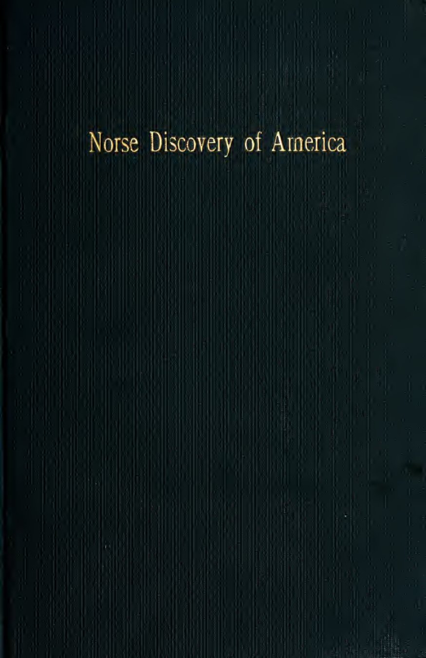 Cover of A Critical Examination of the Evidences Adduced to Establish the Theory of the Norse Discovery of America