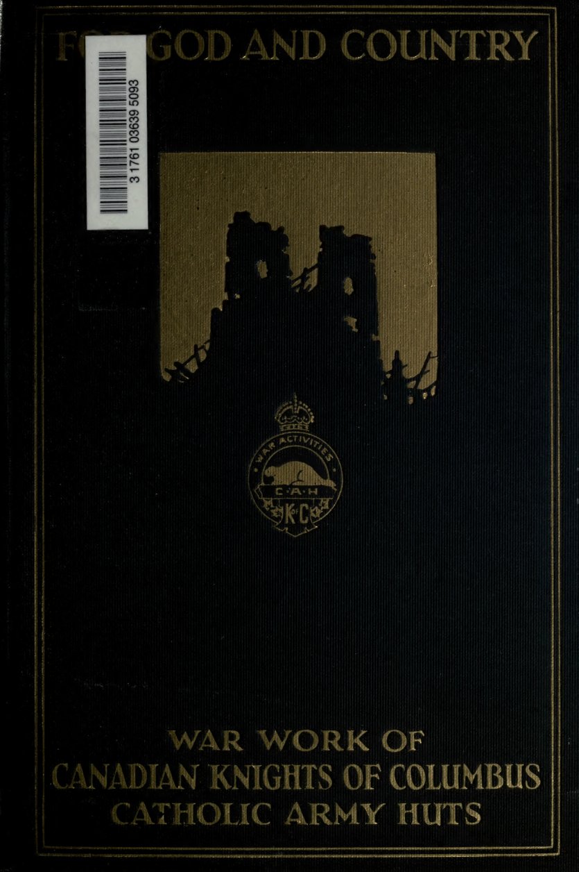 Cover of A History of the Canadian Knights of Columbus, Catholic Army Huts