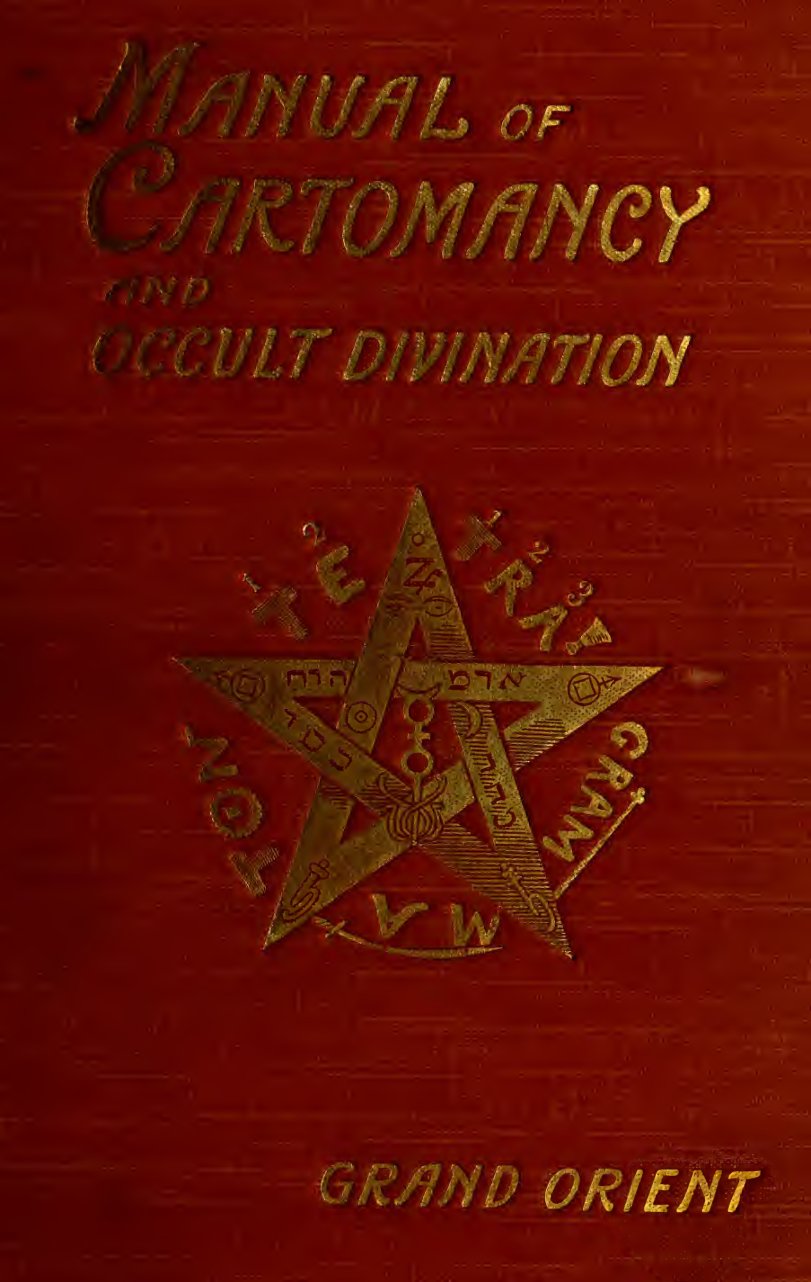 Cover of A Manual of Cartomancy, Fortune-Telling and Occult Divination