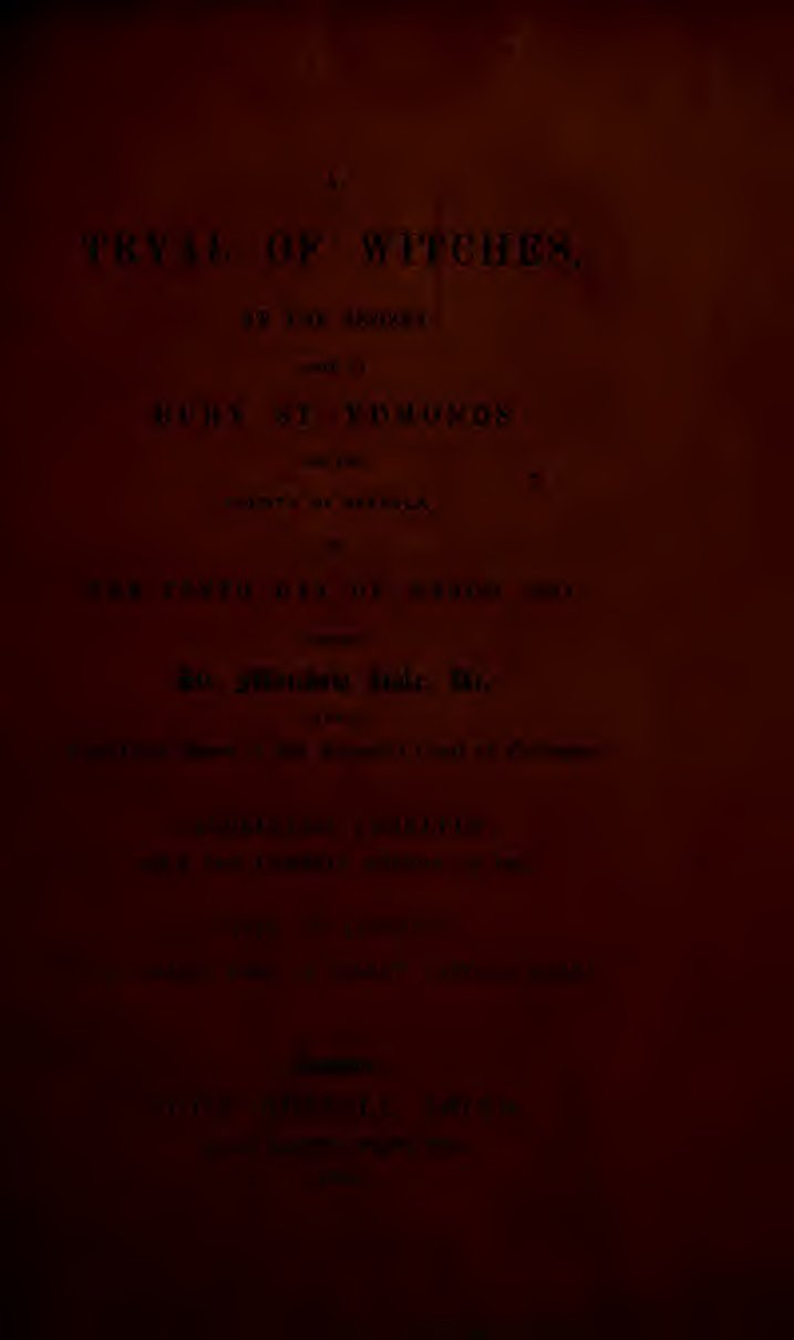 Cover of A Tryal of Witches, at the Assizes held at Bury St. Edmunds