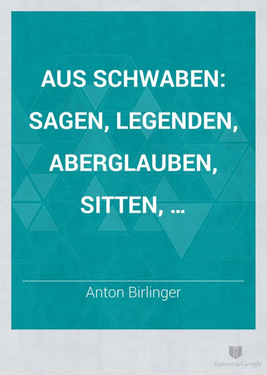 Cover of Aus Schwaben: Sagen, Legenden, Aberglauben, Sitten, Rechtsbrauche