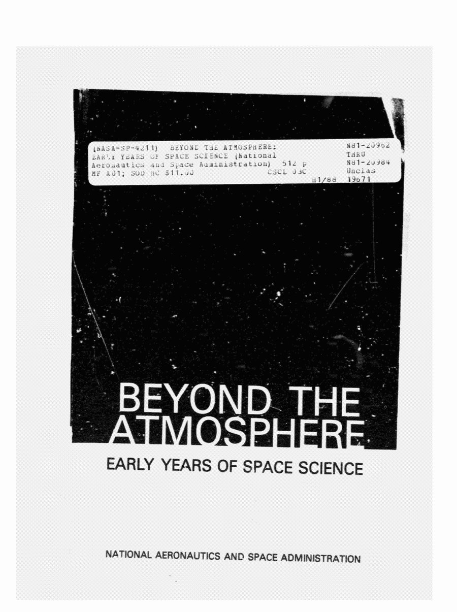 Cover of Beyond the Atmosphere: Early Years of Space Science (NASA SP-4211)