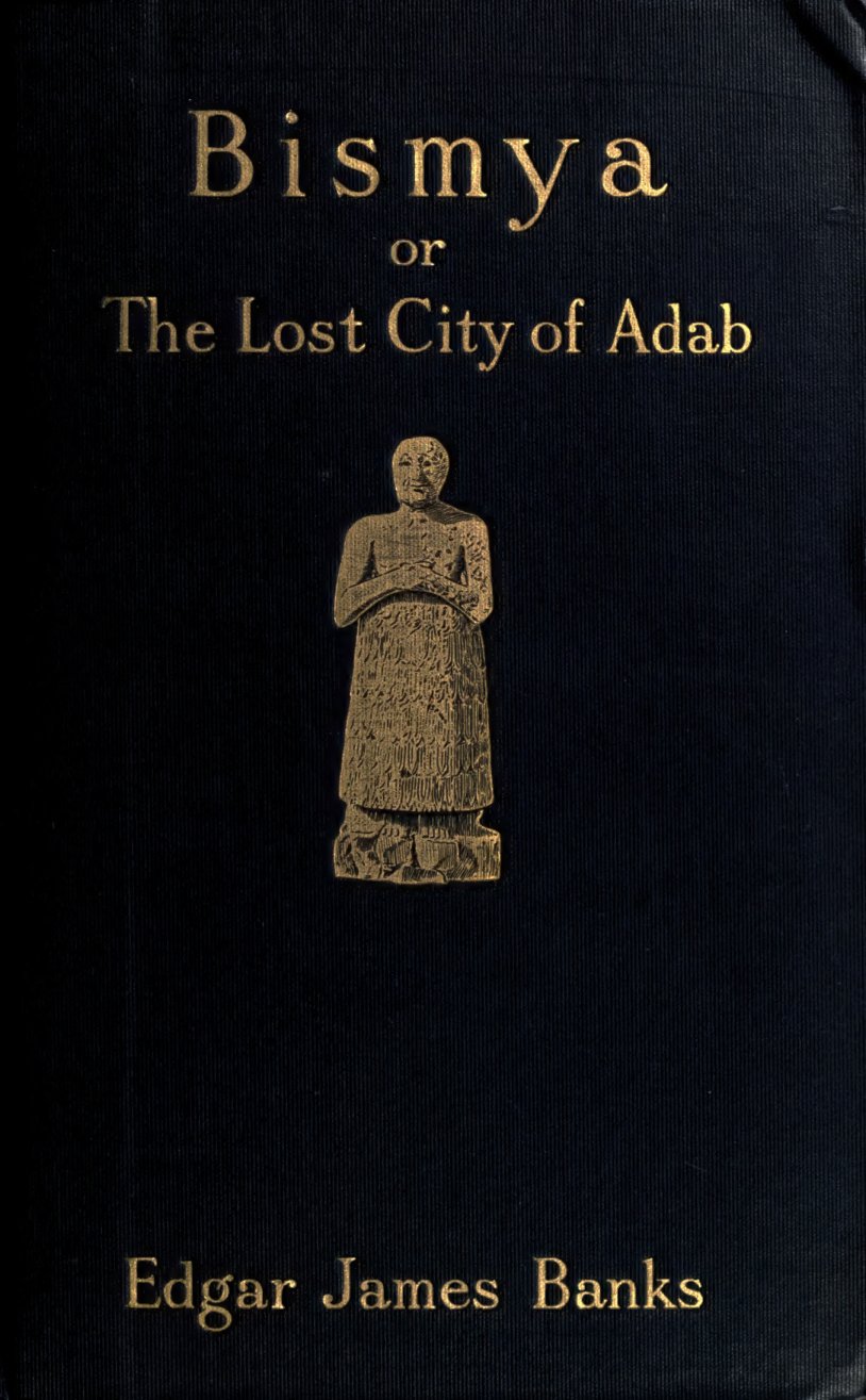 Cover of Bismya, or the Lost City of Adab