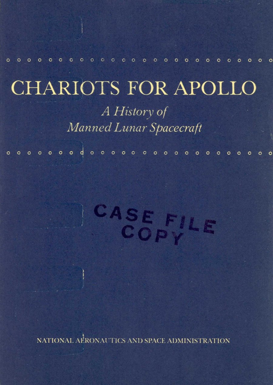 Cover of Chariots for Apollo: A History of Manned Lunar Spacecraft (NASA SP-4205)