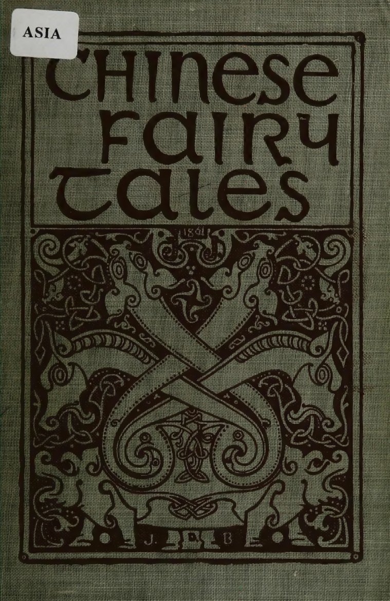 Cover of Chinese Fairy Tales: Forty Stories Told by Almond-Eyed Folk