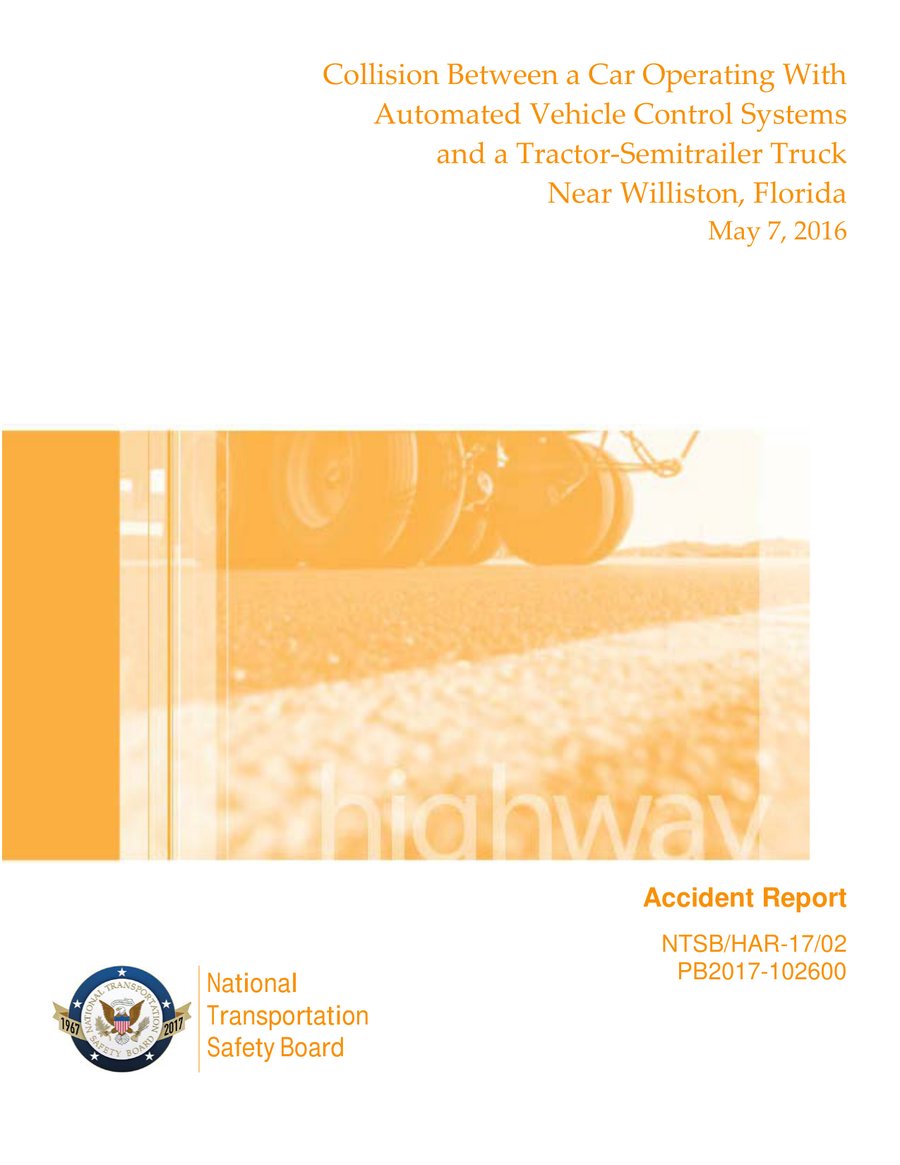 Cover of Collision Between a Car Operating With Automated Vehicle Control Systems and a Tractor-Semitrailer Truck Near Williston, Florida, May 7, 2016
