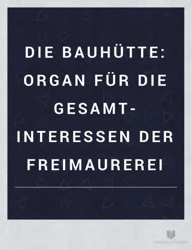Cover of Die Bauhütte: Organ für die Gesamt-Interessen der Freimaurerei (1858)