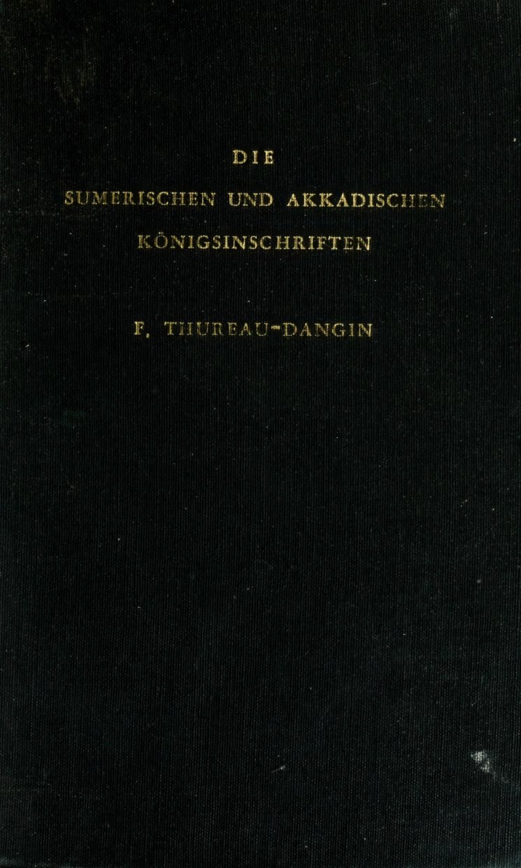 Cover of Die sumerischen und akkadischen Königsinschriften