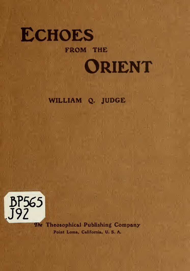 Cover of Echoes from the Orient: A Broad Outline of Theosophical Doctrines