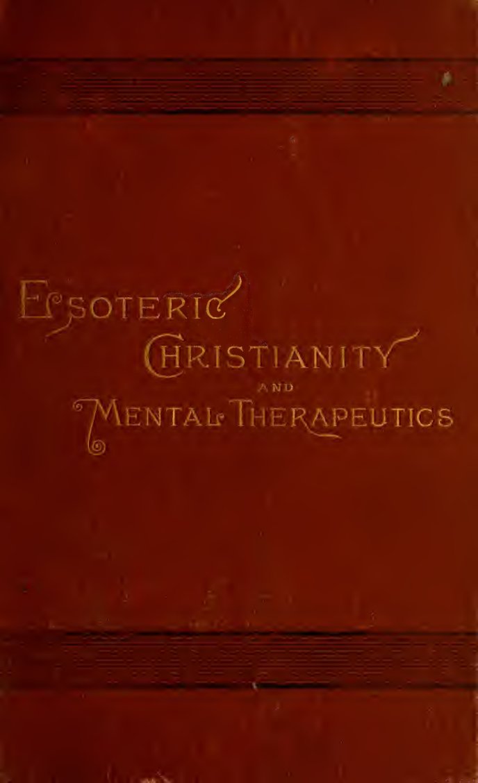 Cover of Esoteric Christianity and Mental Therapeutics