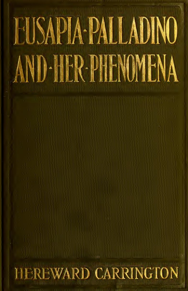Cover of Eusapia Palladino and Her Phenomena