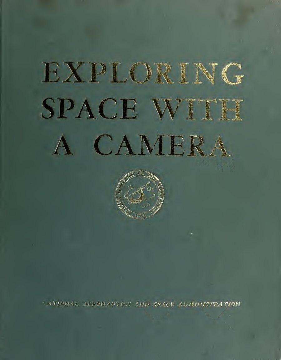 Cover of Exploring Space with a Camera (NASA SP-168)