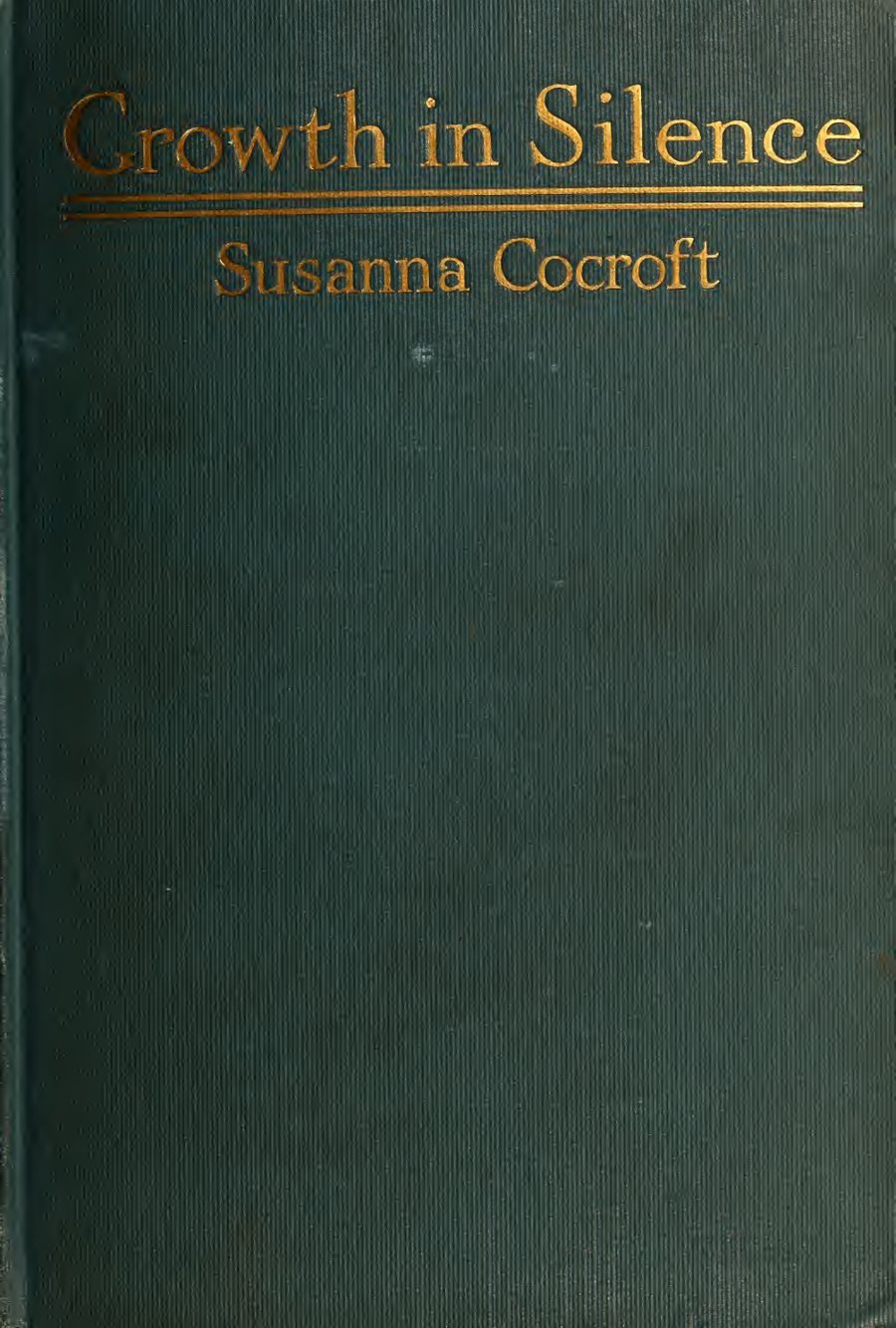 Cover of Growth in Silence: The Undertone of Life
