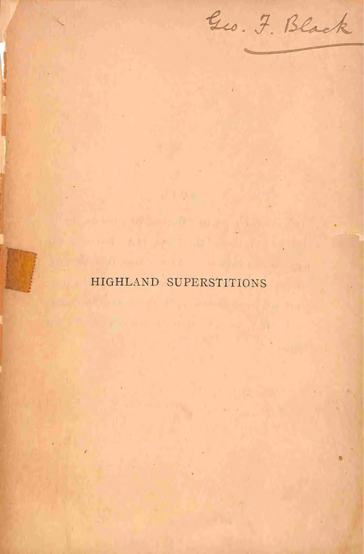 Cover of Highland Superstitions: Connected with the Druids, Fairies, Witchcraft, Second-Sight, Hallowe'en