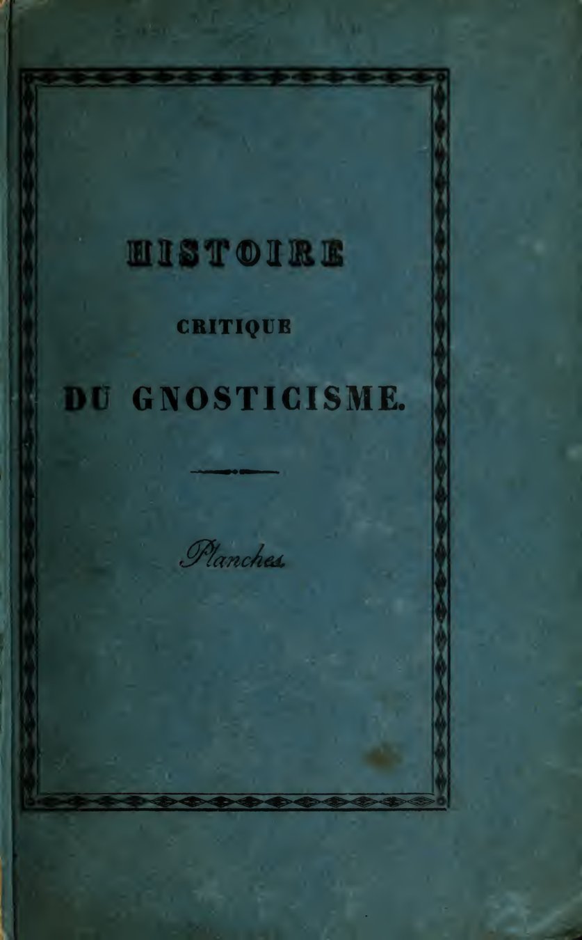 Cover of Histoire critique du gnosticisme, Vol. III (2nd ed.)