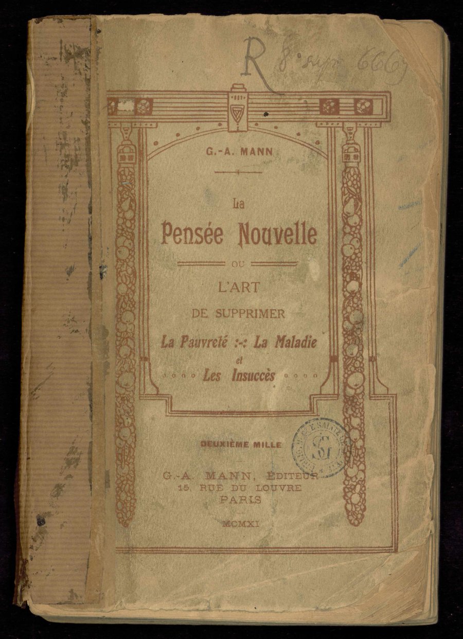 Cover of La pensée nouvelle et l'art de supprimer la pauvreté, la maladie, les insuccès