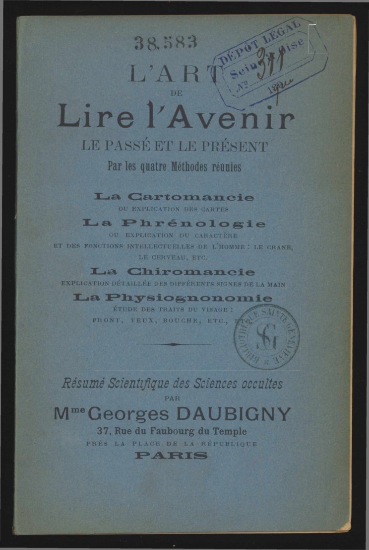 Cover of L'Art de lire l'avenir, le passé et le présent par les quatre méthodes réunies
