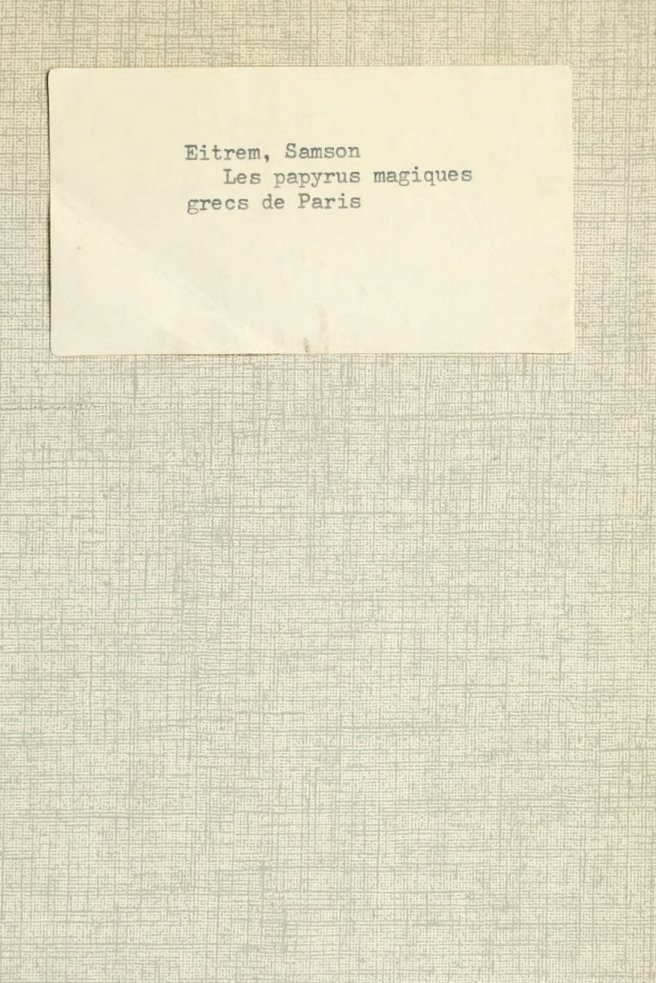 Cover of Les Papyrus magiques grecs de Paris