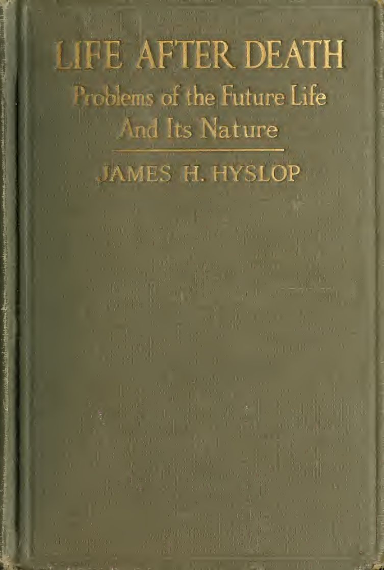 Cover of Life After Death: Problems of the Future Life and Its Nature