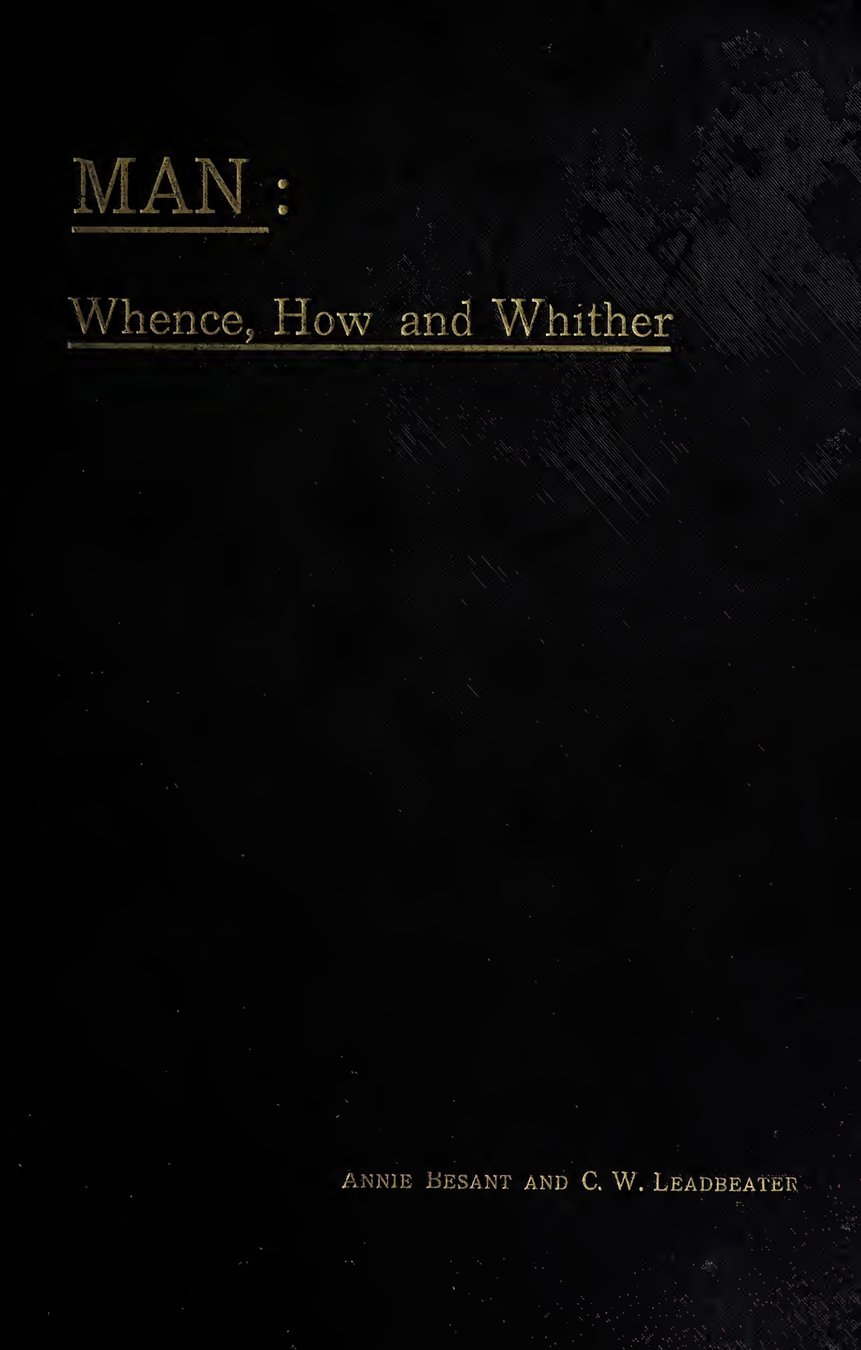 Cover of Man: Whence, How and Whither