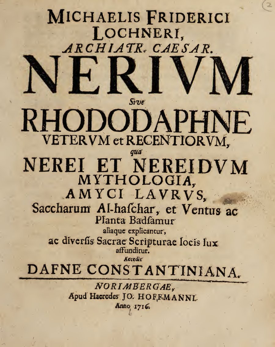 Cover of Nerium sive Rhododaphne veterum et recentiorum: Nerei et Nereidum mythologia, Amyci laurus ...