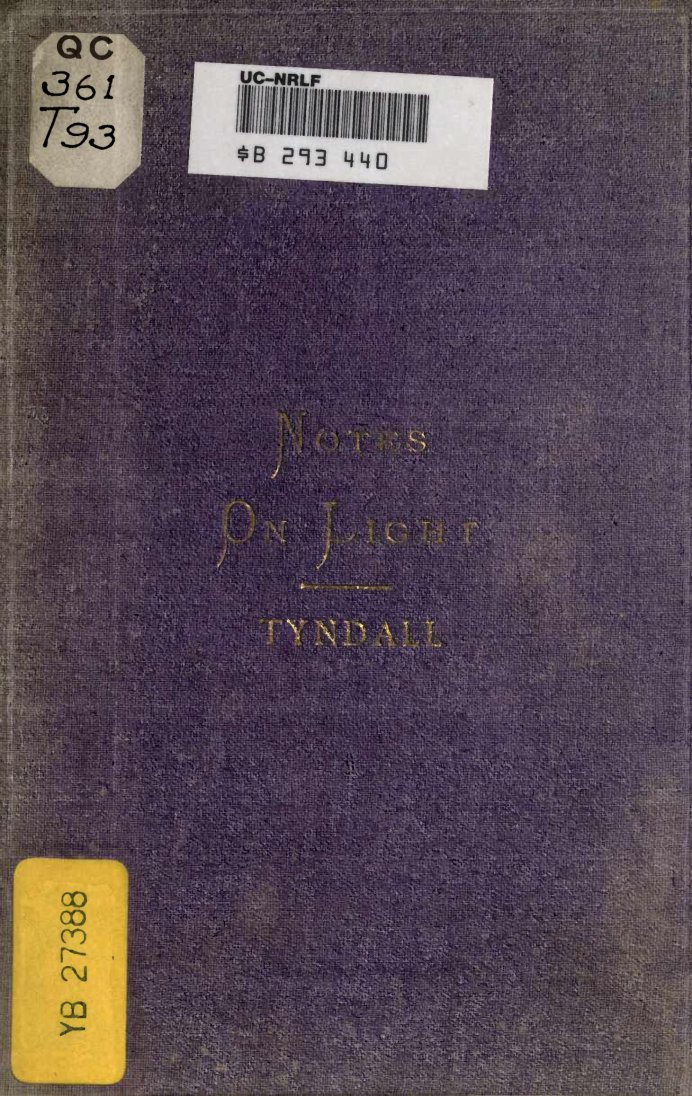 Cover of Notes of a Course of Nine Lectures on Light Delivered at the Royal Institution, 1869