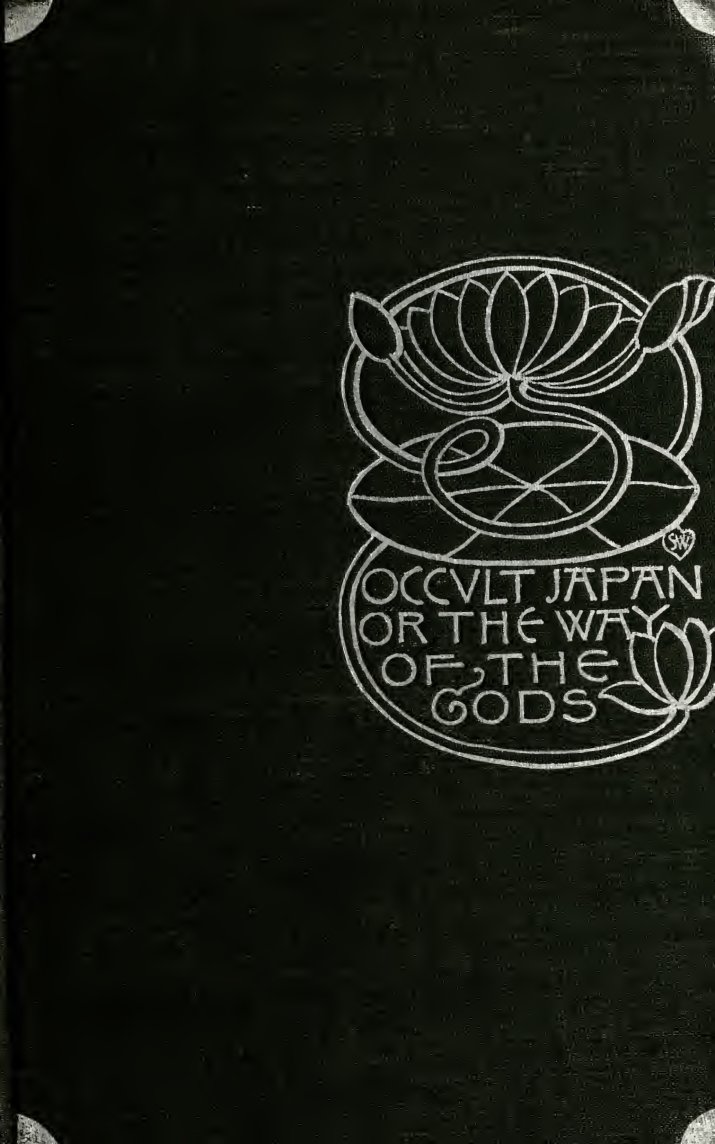 Cover of Occult Japan: Or, The Way of the Gods; An Esoteric Study of Japanese Personality and Possession