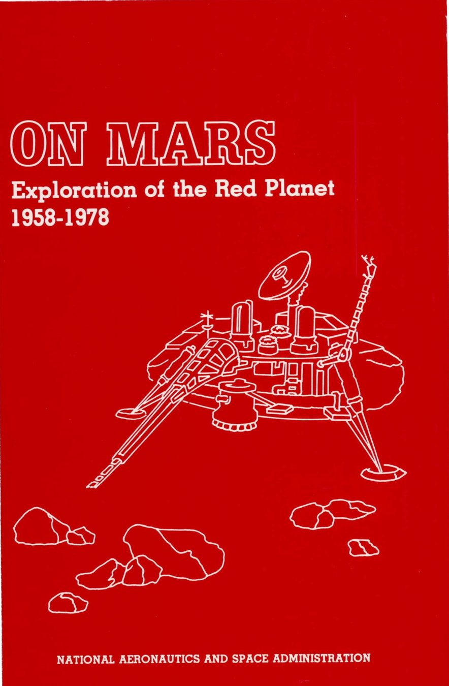 Cover of On Mars: Exploration of the Red Planet, 1958-1978 (NASA SP-4212)